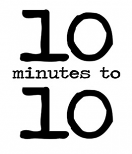 10 minutes to 10